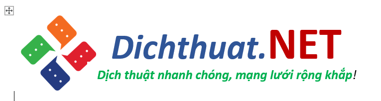 Hệ thống dịch thuật hàng đầu Việt Nam | Dichthuat.NET